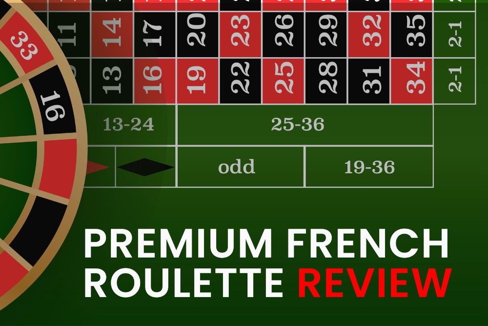 Premium French Roulette Review